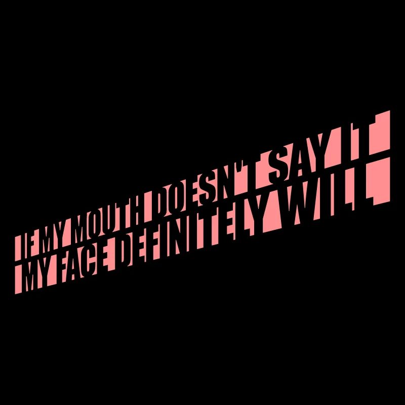 Mon visage le fera certainement