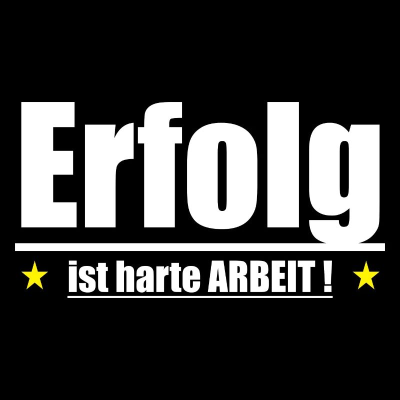 Erfolg ist harte Arbeit