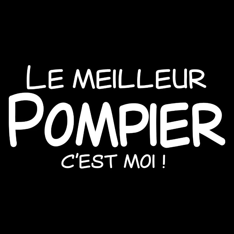 Le meilleur Pompier c'est moi