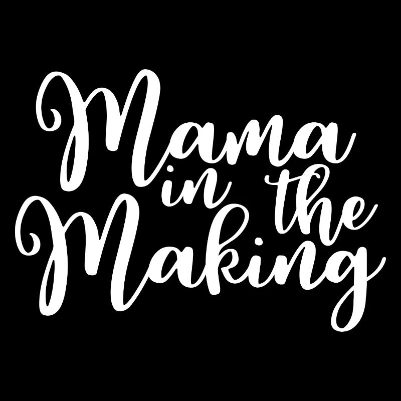 Mom in the making