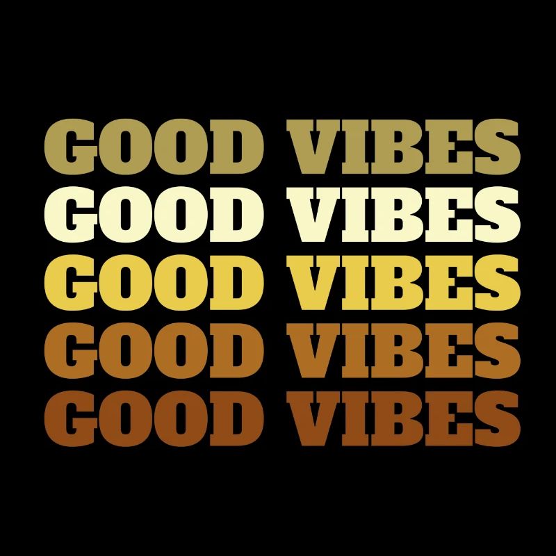Good Vibes