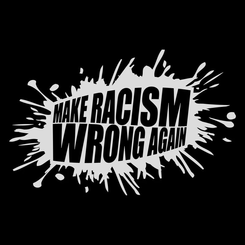 make racism wrong again