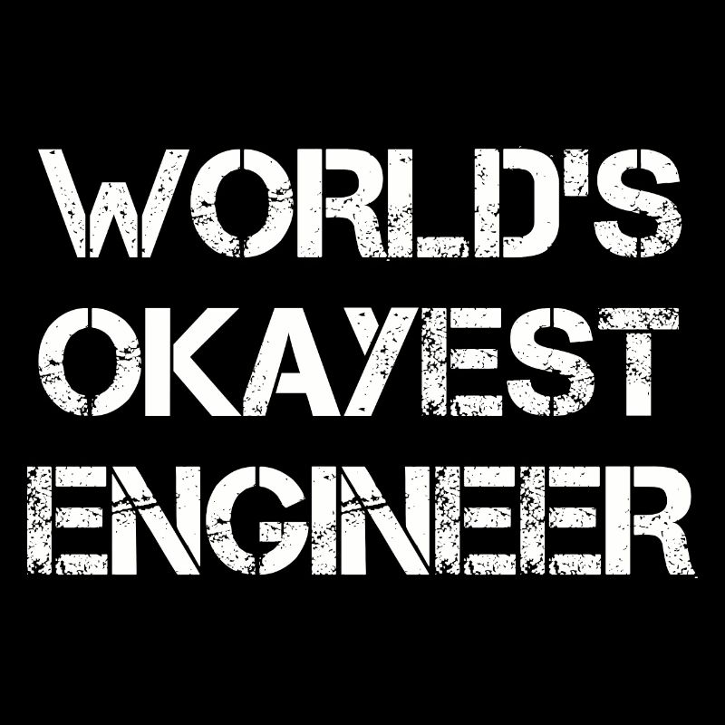 World's Okayest Engineer Tee