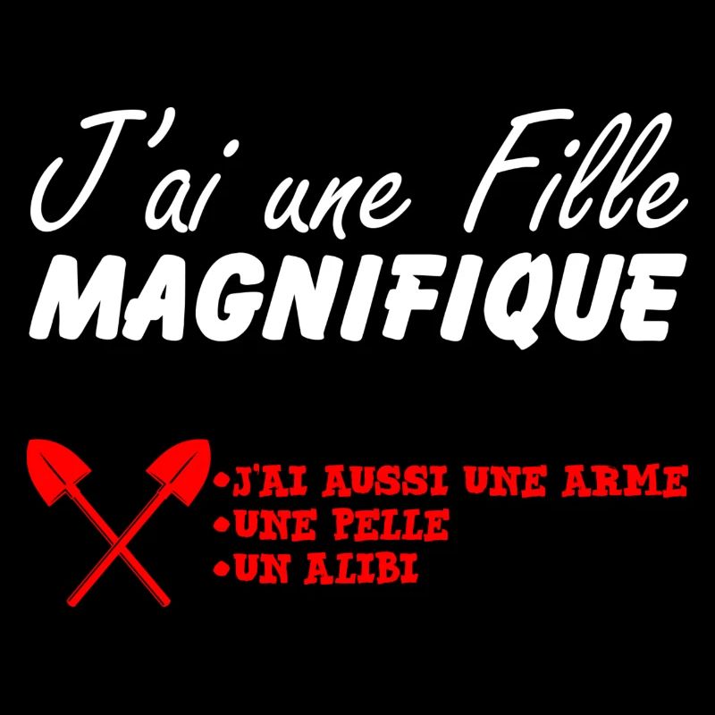 J'ai une fille magnifique