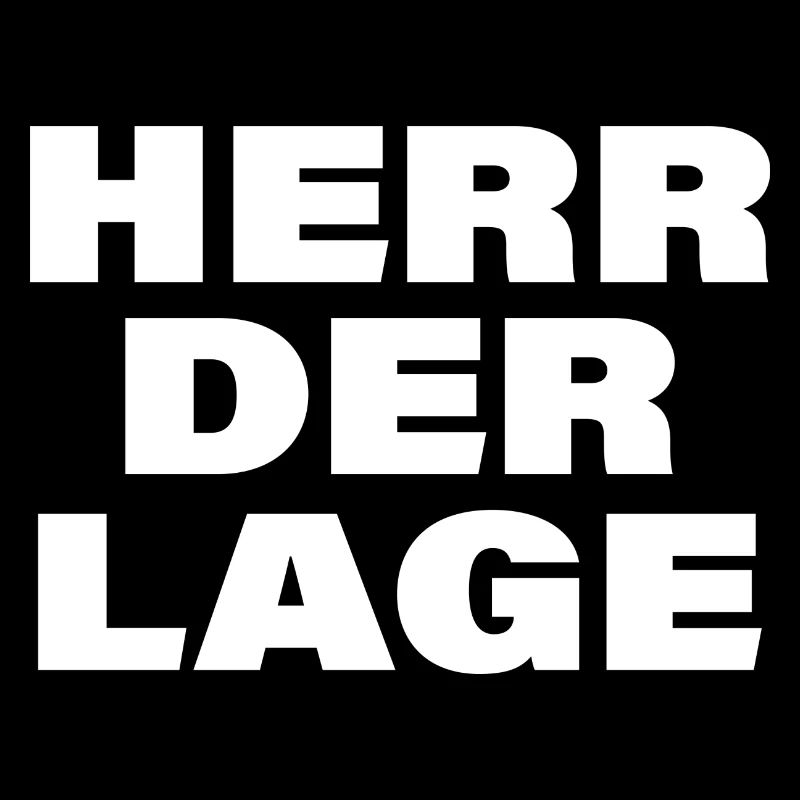 HERR DER LAGE