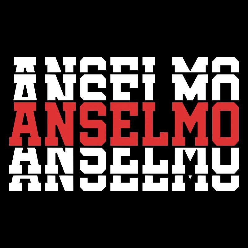 T-Shirt Anselmo T-Shirt Geschenkidee gestapelter Text