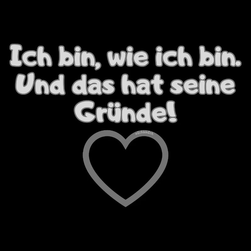 Statement-Shirt „Ich bin wie ich bin“ Unikat-Editi