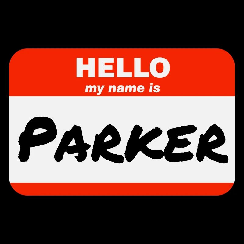 Hello My Name Is Parker Label Name Tag