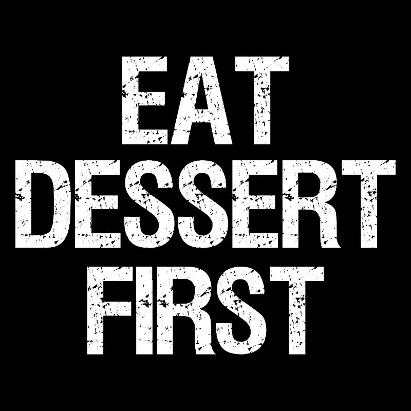 Manger le dessert en premier, Drôle, Blagues