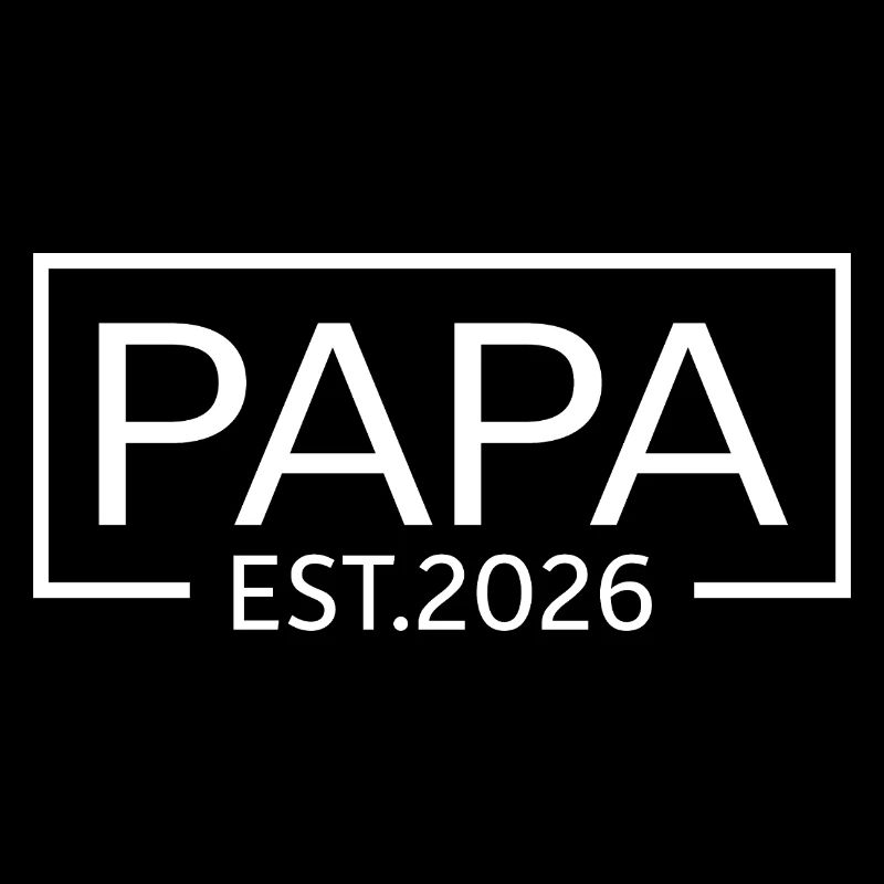 Dad est. 2026 Dad 2026 First time Dad 2026
