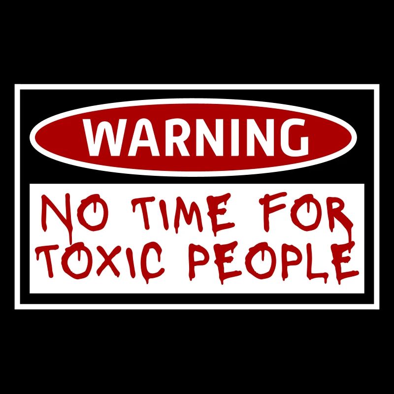 No Time Toxic People Boundaries Self Care Saying