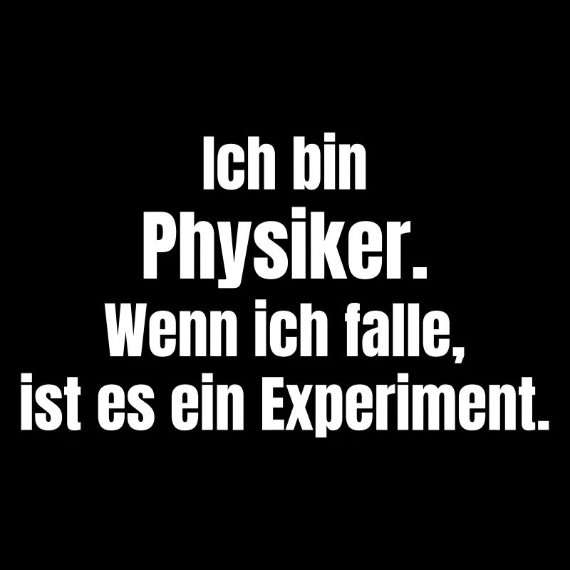Physiker Humor Fall-Experiment