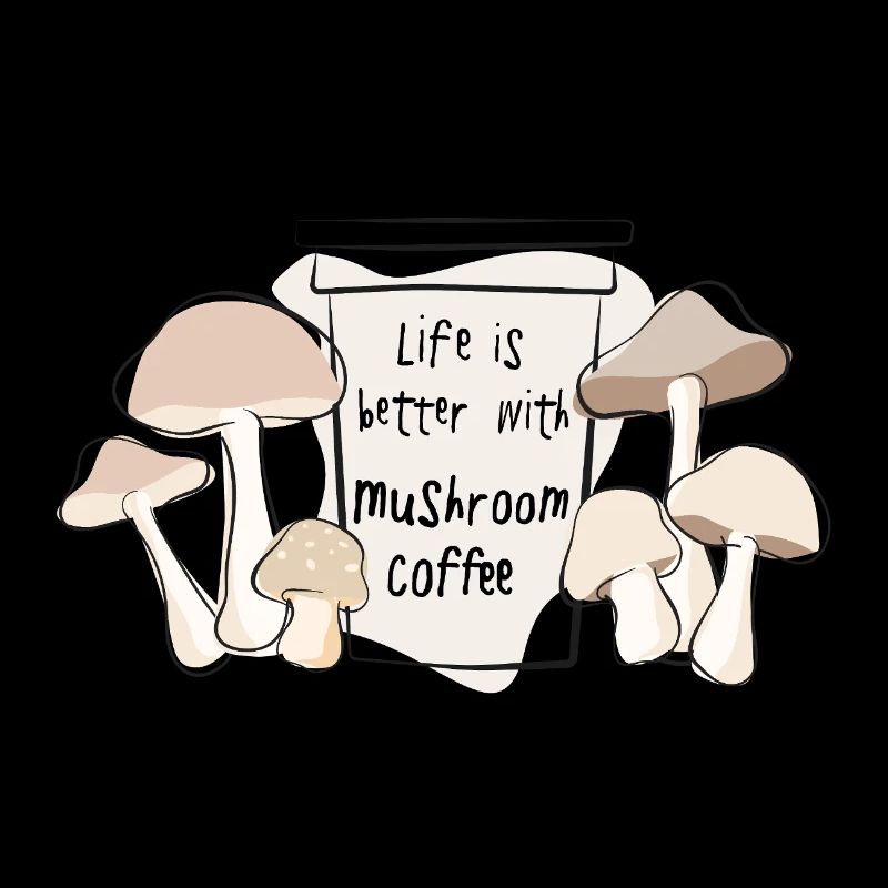 Life Is Better With Mushroom Coffee Trend