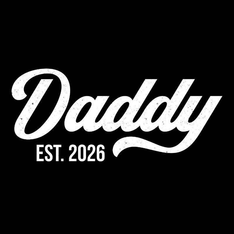 Daddy Est. 2026