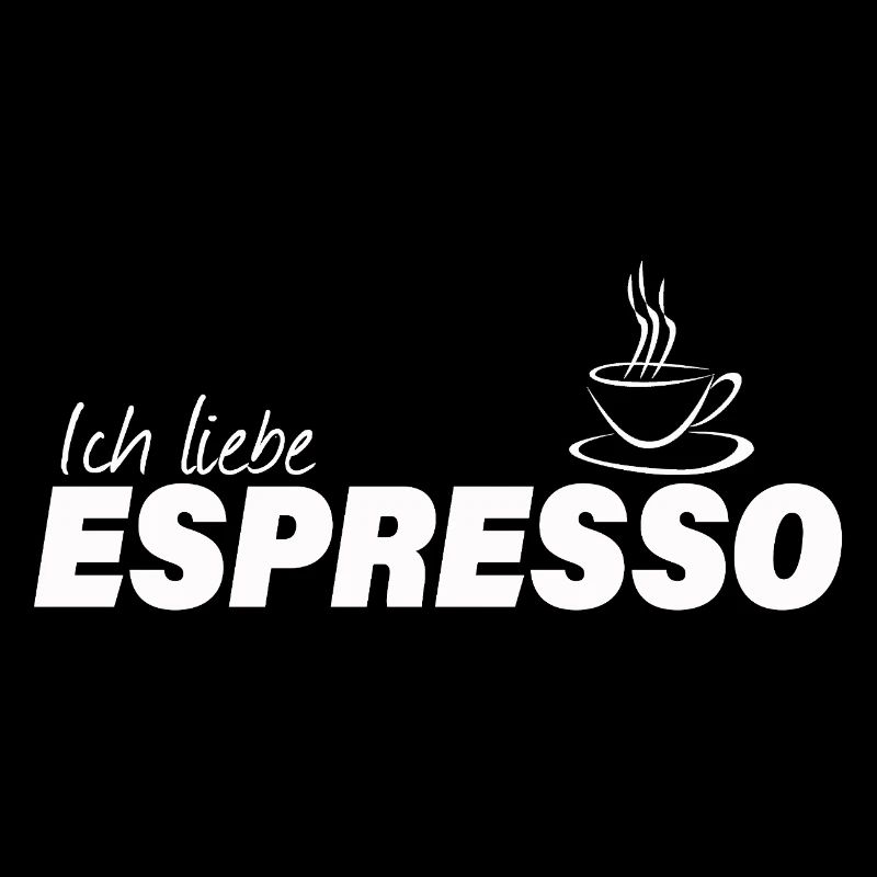 ICH LIEBE ESPRESSO