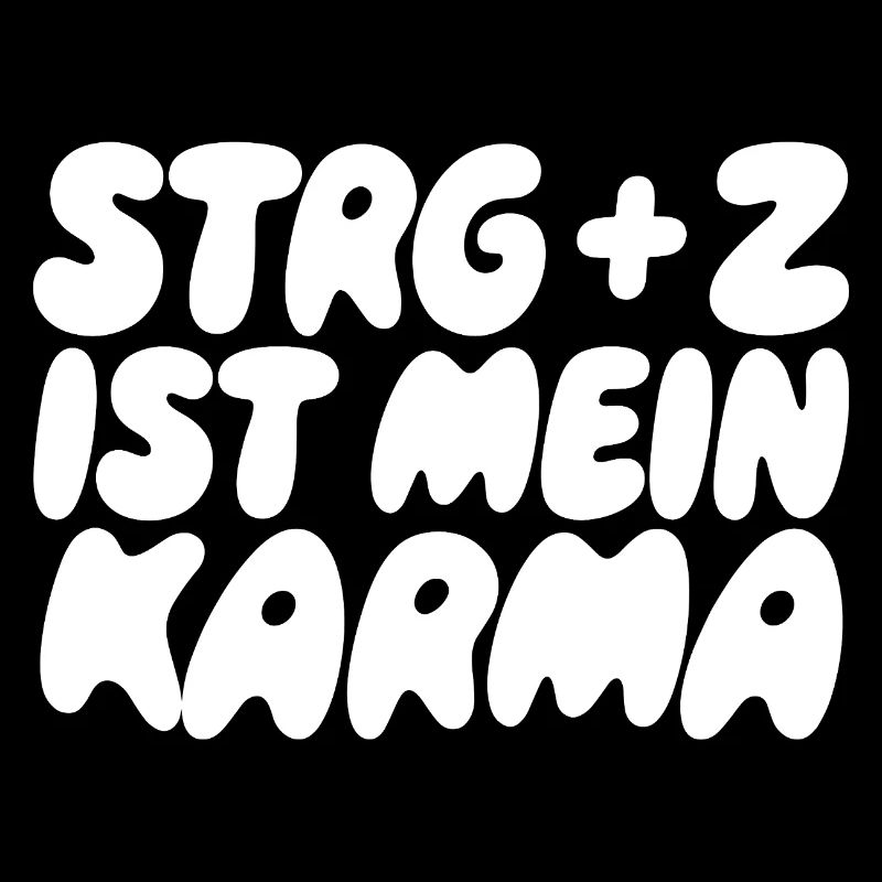 Strg+Z Karma – Strg+Z ist Karma