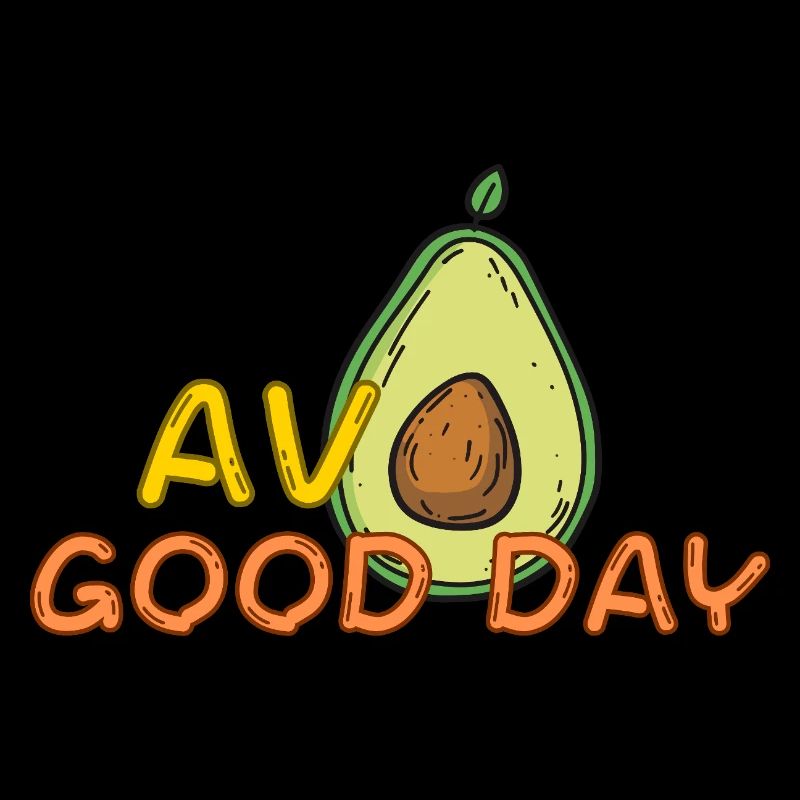 Drôle Avo Good Day Avocat Fun Jeu de mots Fruit mignon Cadeau