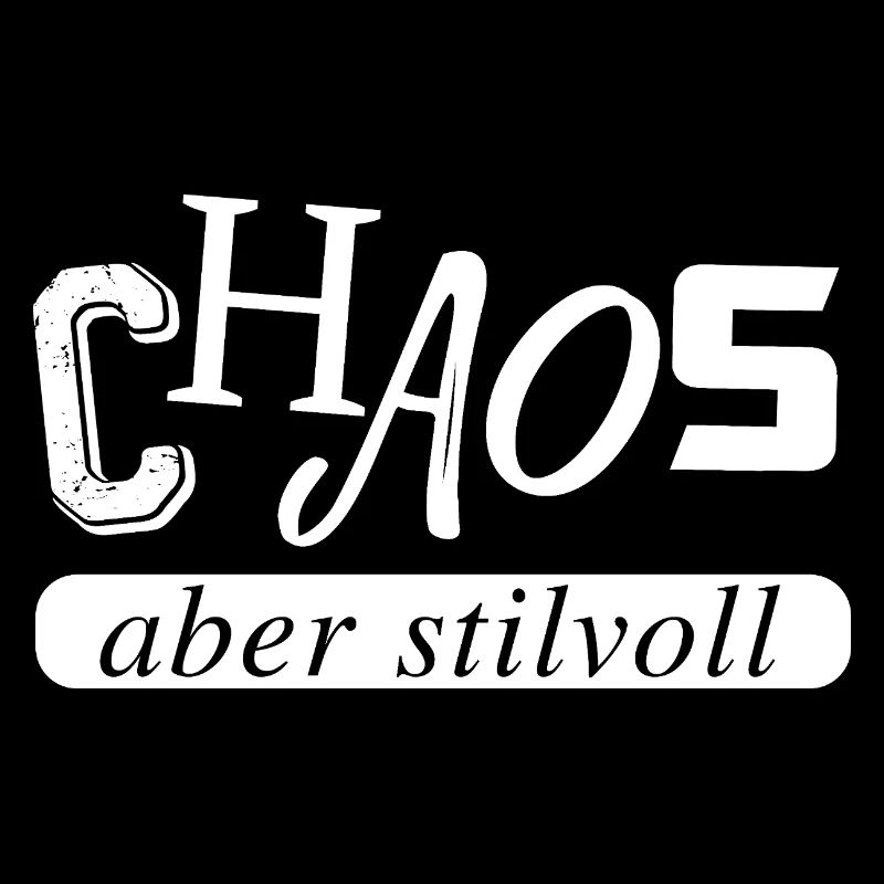 Chaos, aber stilvoll