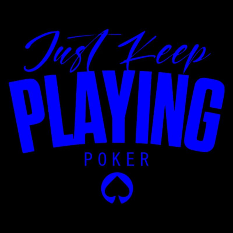 POKER -keep playing poker - luxurious design