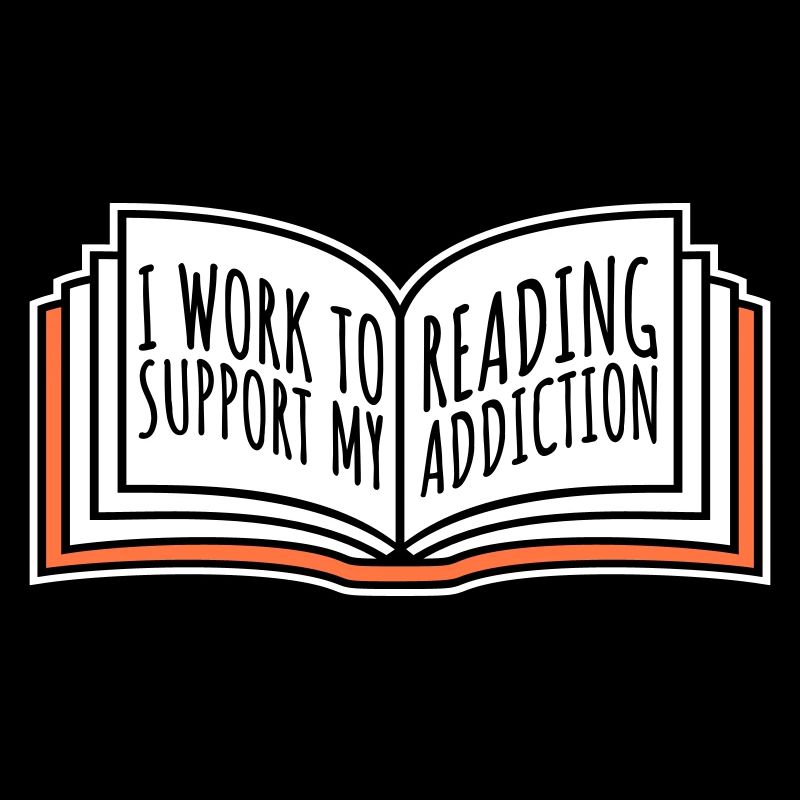 I Work To Support My Reading Addiction Bücher Logo