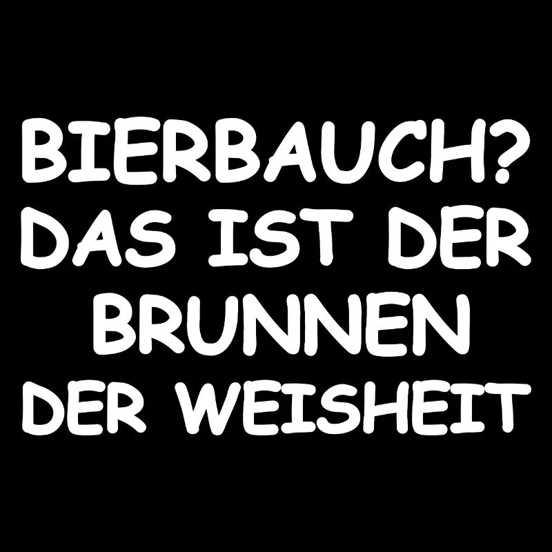 Bierbauch Spruch