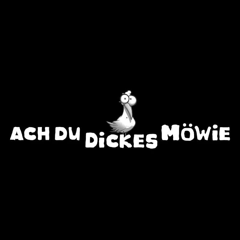 dickes Möwie lustig Sprüche Spruch Möwe