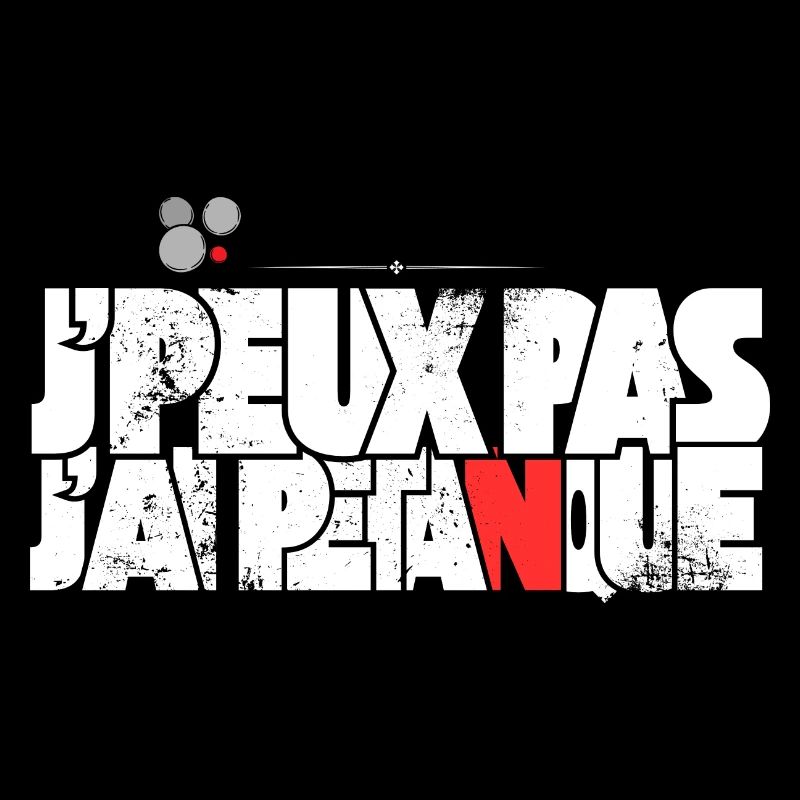 J'Peux pas j'ai Pétanque