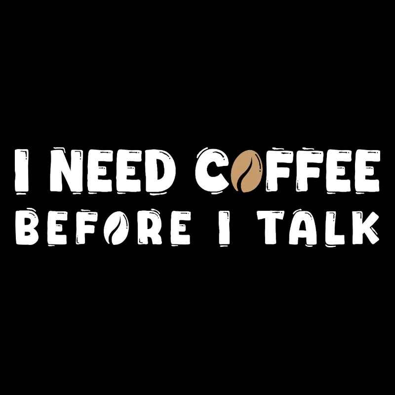 I Need Coffee Before I Talk Funny Coffee Lover Gif