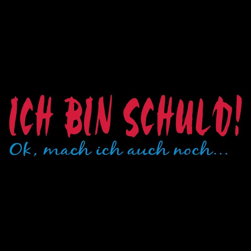 Ich bin Schuld