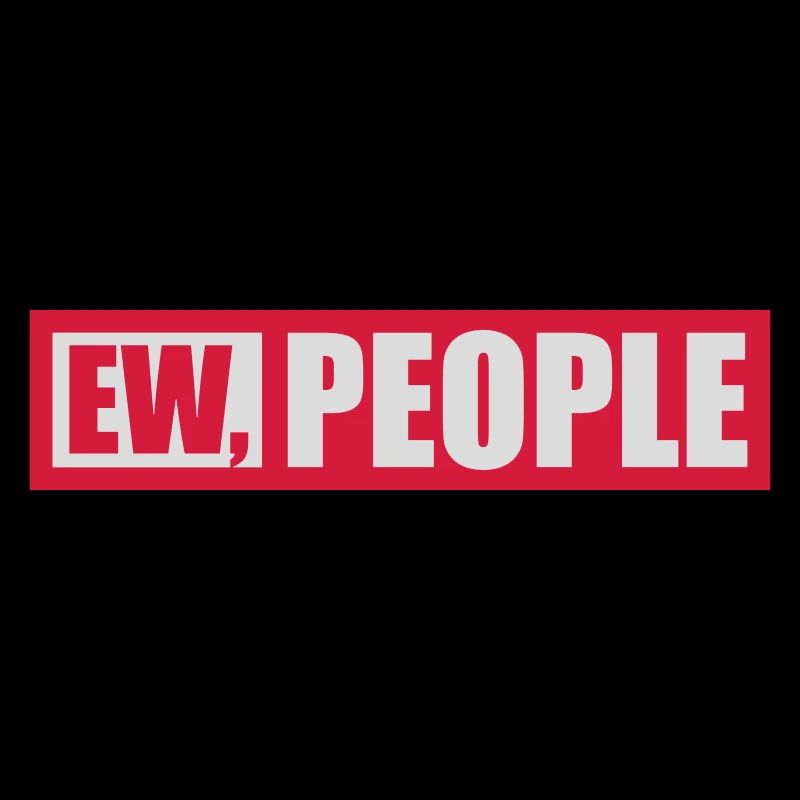ew people citation drôle