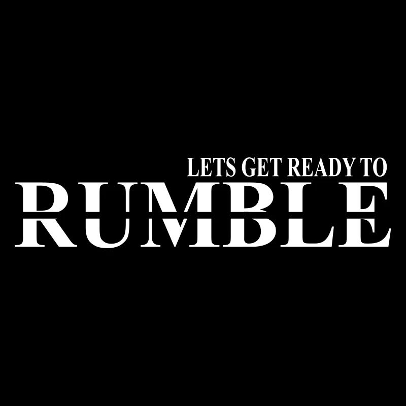 lets get ready to rumble design minimal