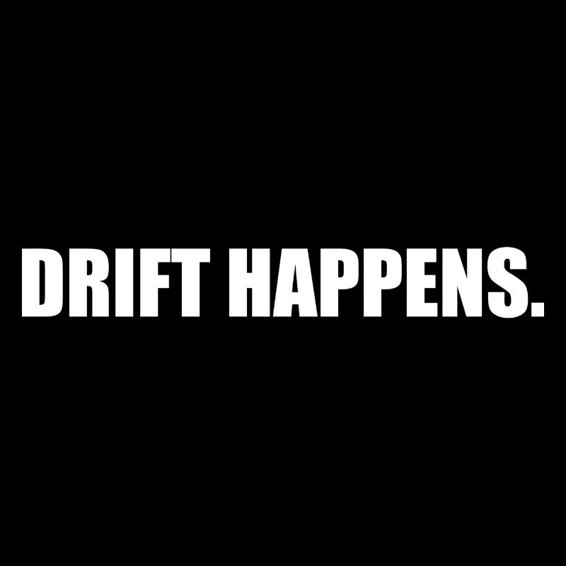 Drift Happens weiss
