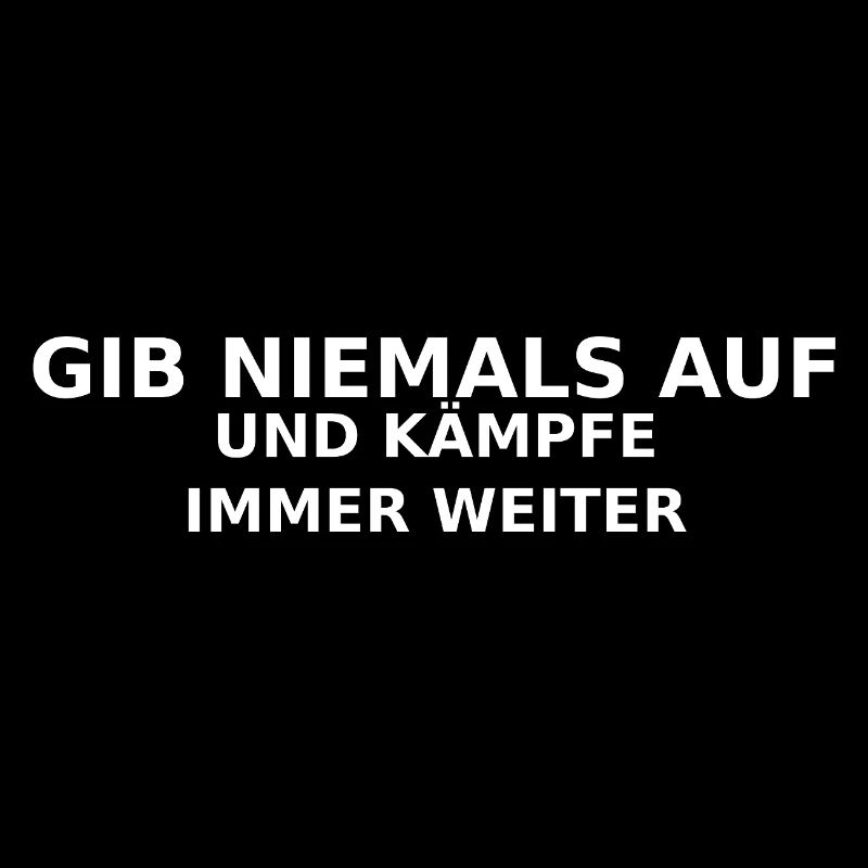 Gib Niemals Auf: Weiterkämpfen