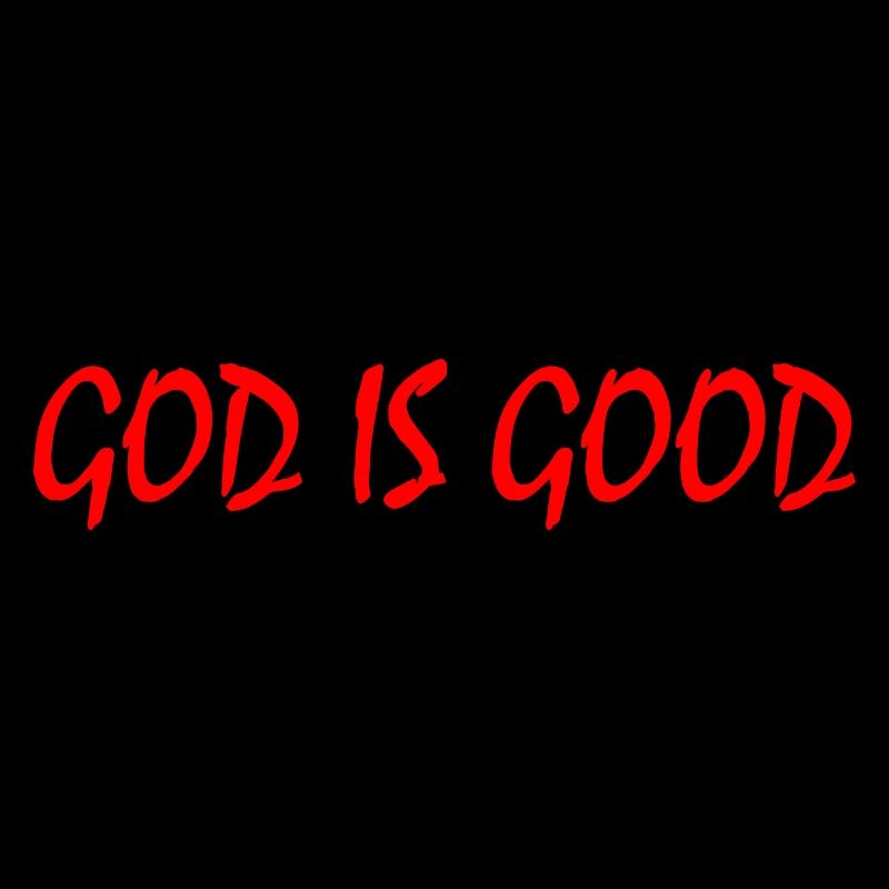 God is good