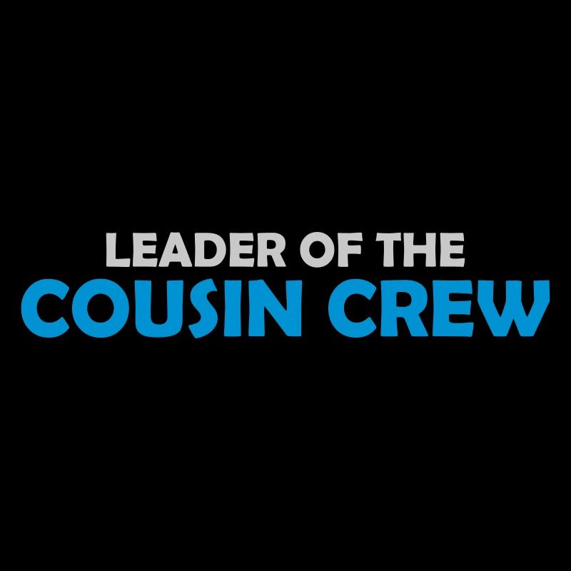 Leader Cousin Crew Team