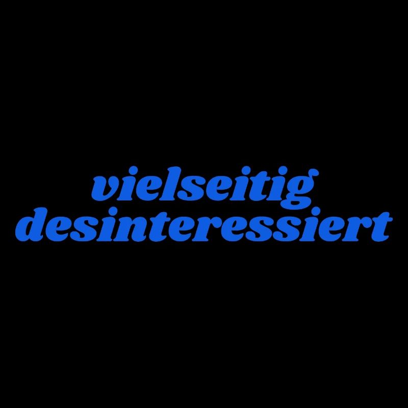 vielseitig desinteressiert