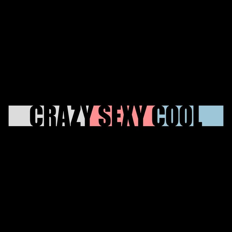 crazy sexy cool design