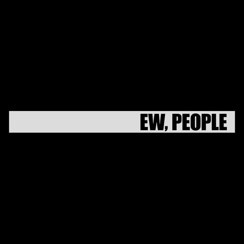 ew people citation drôle