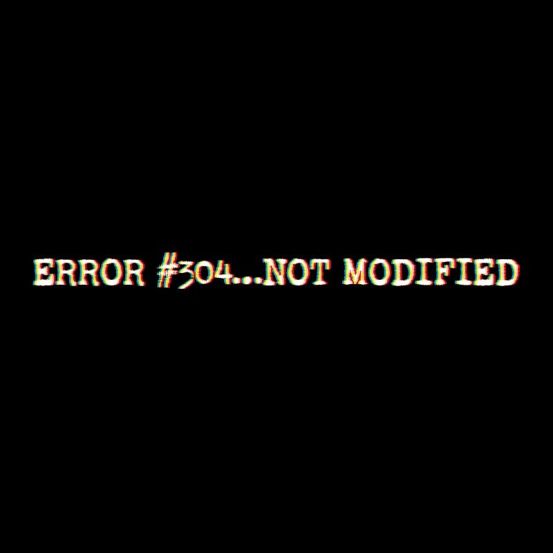 Error304_NotModified