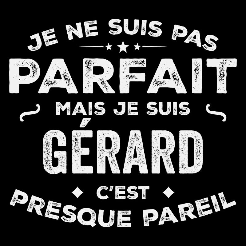 Gérard Ein Vorname, eine Geschichte, eine Persönlichkeit