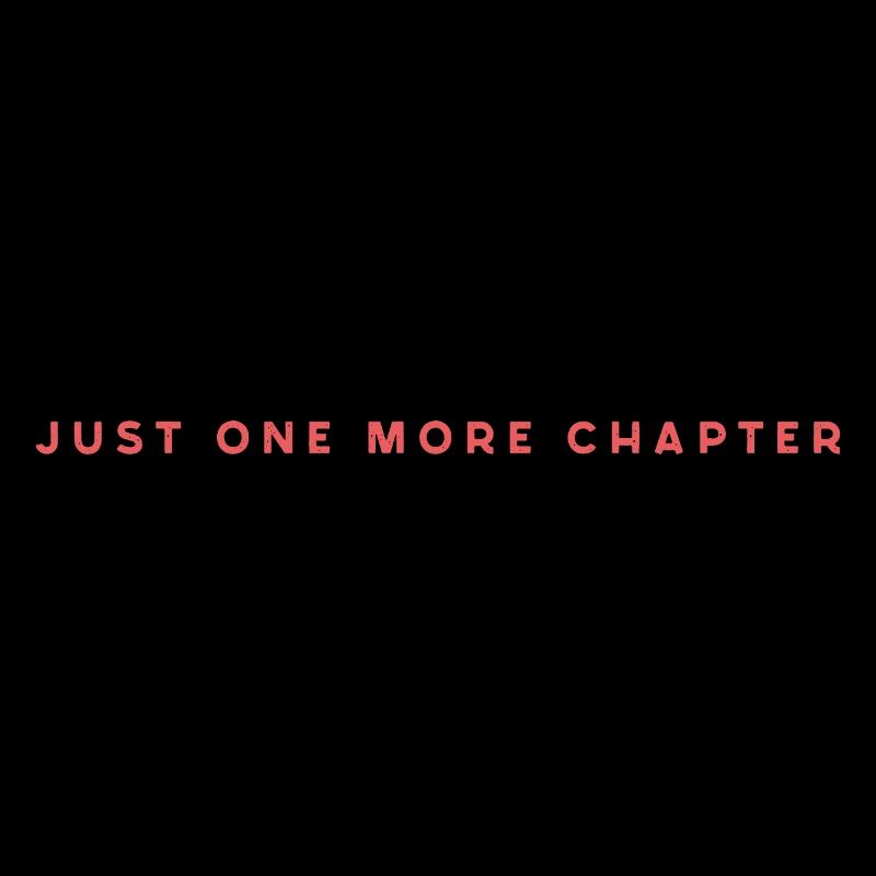 Just One More Chapter