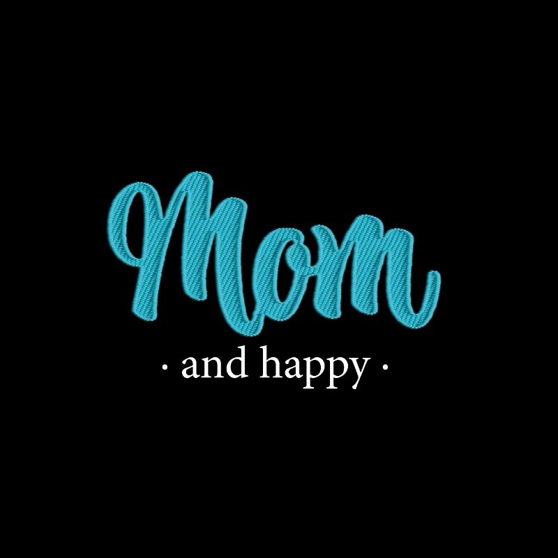 Maman et heureuse - Effet broderie