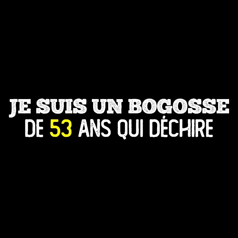 53 Year Old Bogosse / Man Birthday Gift