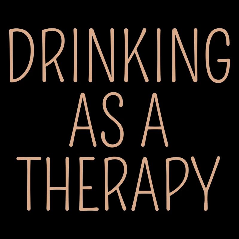 drinking as a therapy