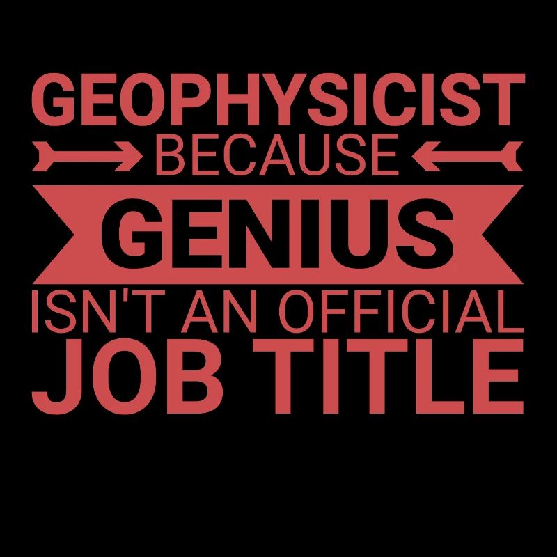 Geophysicist Genius Geophysics