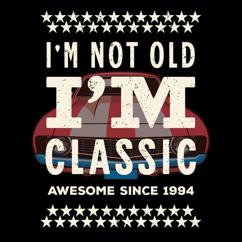 Nicht alt - Klassiker seit 1994 - 1994 Geburtstagsgeschenk