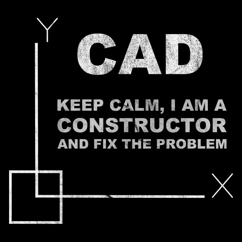 CAD Keep Calm Constructor Engineering