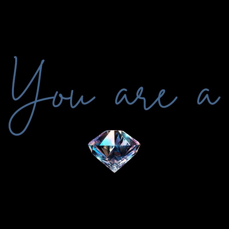 Du bist ein Diamant