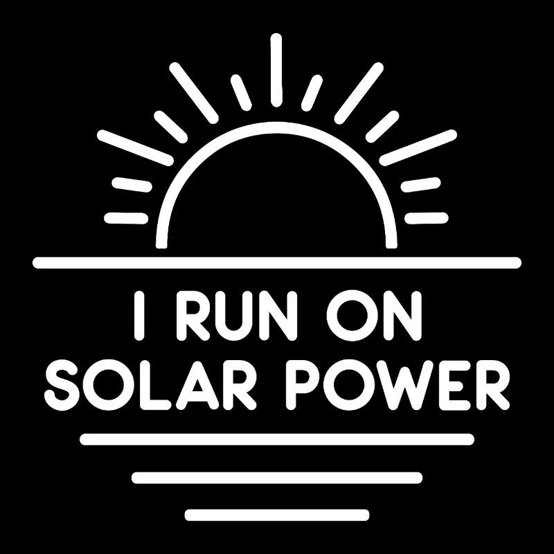I run on Solar Power