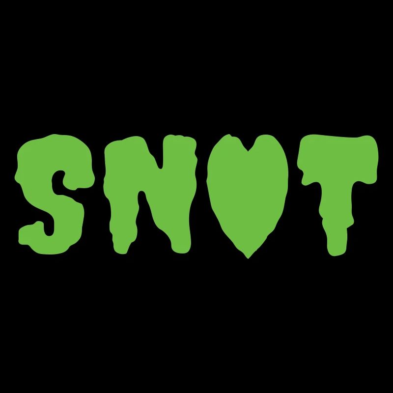 SNOT LOVE